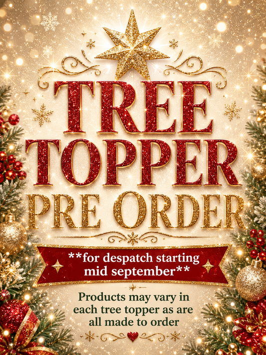 LARGE DELUXE TREE TOPPERS - FOR DESPATCH MID SEPTEMBER